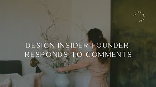 Design Insider Founder Responds to Comments