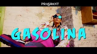 DJ Prashant - Gasolina (Reggaeton-Bhangra Remix) - Beats by Jireh