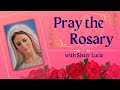 Pray the Rosary every day ~ Wednesday 8 PM EDT