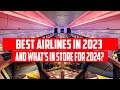 Best Airlines In 2023 BUT what's In Store For 2024