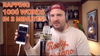 Rapping 1000 Words in 2 Minutes!!! (NEW WORLD RECORD)