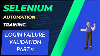 SELENIUM - TRAINING 4 - Login Screen Error Message Validation Part 2