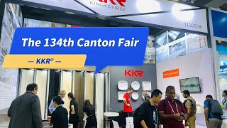 The 134th Canton Fair: Connecting the Global Sanitary Ware Industry@kingkonree #sanitaryware