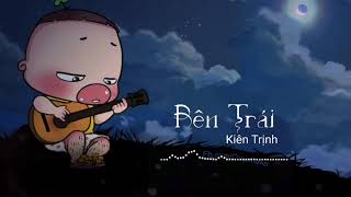 Bên Trái - Kiên Trịnh | [Video Lyric]