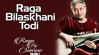 Raga Bilaskhani Todi | Amjad Ali khan | ( Album: Raga By Sunrise ) | Music Today
