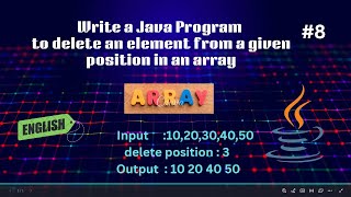 Java Program #8 | Delete Element from given position of an Array | Array Basics | Code & Innovate