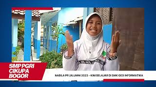 Nabila PR Alumni SMP PGRI Cikupa Bogor 2023 | SDN Situdaun 01 | SMK Geo Informatika