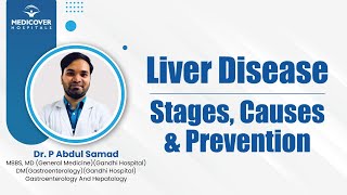 Liver Disease: Stages, Causes \u0026 Prevention | World Liver Day | Medicover Hospitals