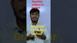 Teaching of english ll Grammar translation method ll Teaching method ll #trending #shorts