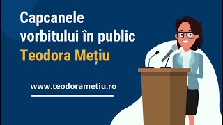 Capcanele vorbitului în public