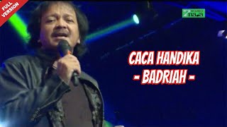 Caca Handika - Badriah (Official Video)