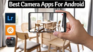 Top 5 Best Camera Apps for Android 2023