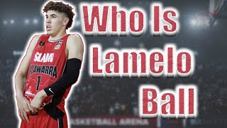 Lamelo Ball | Better Than Lonzo? | 2020 NBA Draft Prospect