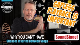 Gapless Playback - What It Is and Why It's Important - SoundStage! Real Hi-Fi (Ep:28)