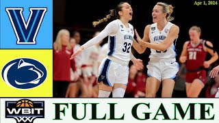 Penn State vs Villanova FULL FINAL GAME | WBIT - Semifinal Apr,1 2024 | Women's basketball