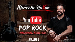 Marcelo Rakar - Pop Rock Nacional Acustico Volume 6 DVD OFICIAL