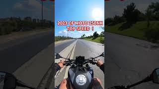 CF MOTO 250NK 2023 model Top Speed videosu. Siz kaçı gördünüz? #cfmoto  #cfmoto2023 #topspeed