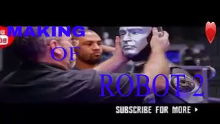 Making of ROBOT 2 Movie behind the scenes full hd moovie thriller 2018 new latest movie in hd