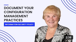 Document your Configuration Management Practices