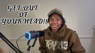 EP 1 - Overthinking: Get Out Of Your Head! | TALKS WITH TYYY Podcast