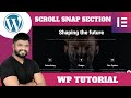 Ep8 - Scroll Snap section in Elementor Free tutorial