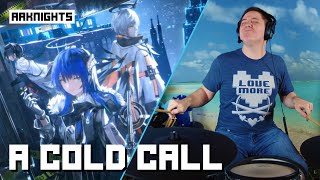 A Cold Call From Arknights With Extra Drums!