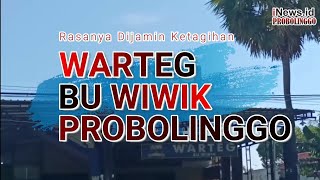 Jalan Ke Probolinggo Jangan Lupa Warteg Bu Wiwik Rasanya Dijamin Ketagihan iNewsProbolinggo id