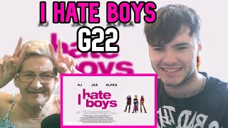 I'M OFFENDED | G22 - I Hate Boys | Reaction!