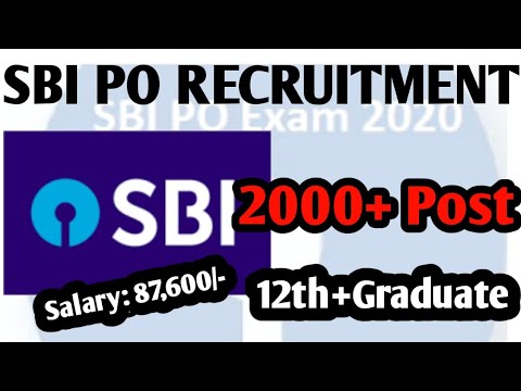 SBI PO RECRUITMENT 2020|ONLINE APPLY FOR SBI 2000 POST|SBI PO JOB - YouTube