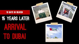 #VLOG : 15 Years Later in the #UAE