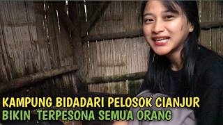 MENGEJUTKAN SEMUA ORANG ‼️KAMPUNG PEDALAMAN CIANJUR TEMPAT TERLAHIRNYA BIDADARI DESA