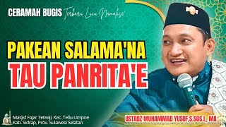 CERAMAH BUGIS TERBARU LUCU NAMALISE' || USTADZ MUHAMMAD YUSUF,S.Sos.I.,MA || MASJID FAJAR TETEAJI