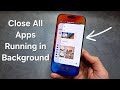 How to Close Apps Running in Background on iPhone 17 Pro / 17 Pro Max