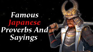 Famous Japanese Proverbs And Sayings | Japanese Proverbs