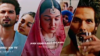 || Aaja Ve Mahiya song Kabir💔🥀🖤 || || Movie Sad Status Video 4K 🎼🎧✨|| || Screen Status Lofi 😞🥀||..