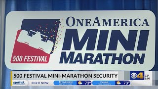 Security ramping up this weekend for OneAmerica Indy Mini and will continue throughout May