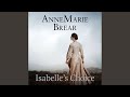 Chapter 9.10 & Chapter 10.1 - Isabelle's Choice