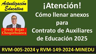 Llenado de anexos para Contrato de auxiliares de educación 2025