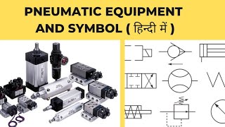 pneumatic equipment and symbols used in pneumatic circuit