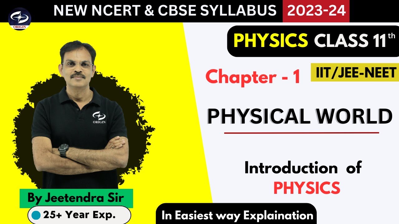 CLASS 11 Physics Chapter -1 Physical World | Complete Chapter In ONE ...