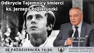 cz.2 Jak zginał i kto zabił ks. Jerzego Popiełuszkę? Prok. Andrzej Witkowski