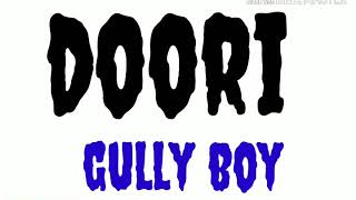 Doori ― Gully Boy {lyrics video}