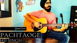 Pachtaoge guitar cover by HD Singh | Arijit Singh, BPraak, Jaani, Vicky Kaushal, Nora Fatehi