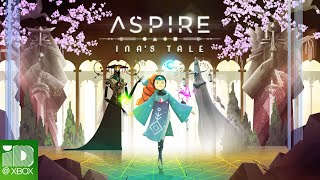 Aspire: Ina's Tale Launch Trailer