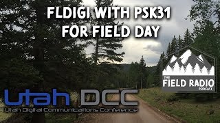FLDIGI with PSK31 for Field Day - Amateur (Ham) Radio