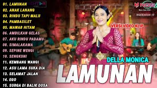 Della Monica Terbaru "LAMUNAN, ANAK LANANG" FULL ALBUM | TERBARU 2024