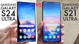 Samsung Galaxy S24 Ultra Vs Samsung Galaxy S21 Ultra! (Comparison) (Review)