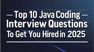 Top 10 java coding interview questions PART 1