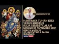 HOMILI HARI RAYA TUHAN KITA YESUS KRISTUS RAJA SEMESTA ALAM - 21 NOV 2021