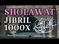 SHOLAWAT JIBRIL 1000X PENARIK REJEKI | SHOLALLAHU ALA MUHAMMAD